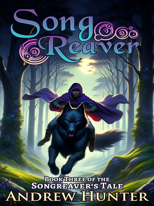 Title details for Songreaver by Andrew Hunter - Available